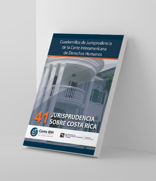 Cuadernillo de Jurisprudencia No. 41: Jurisprudencia sobre Costa Rica
