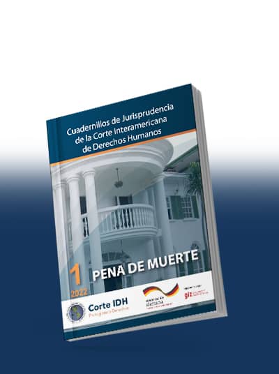 Cuadernillo de Jurisprudencia N° 1: Pena de muerte