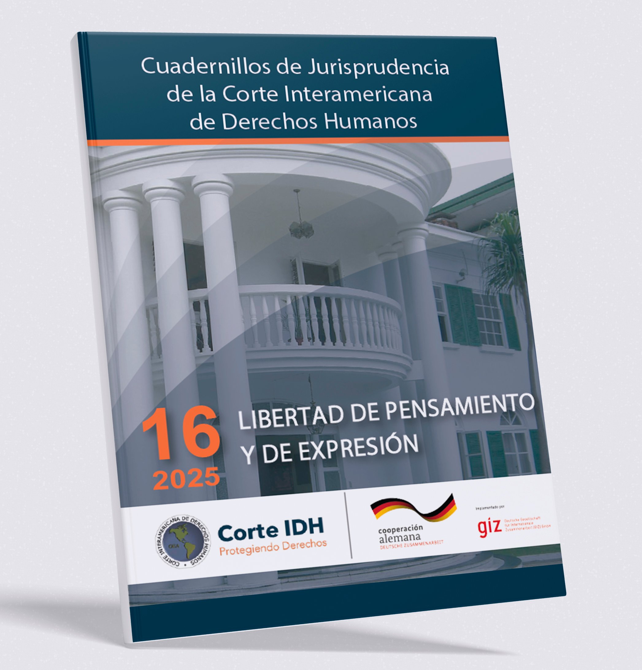 Cuadernillo de Jurisprudencia No. 16: Libertad de Pensamiento y de Expresión