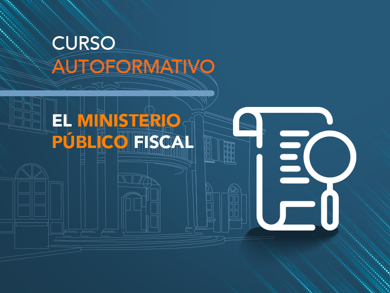 El ministerio público fiscal