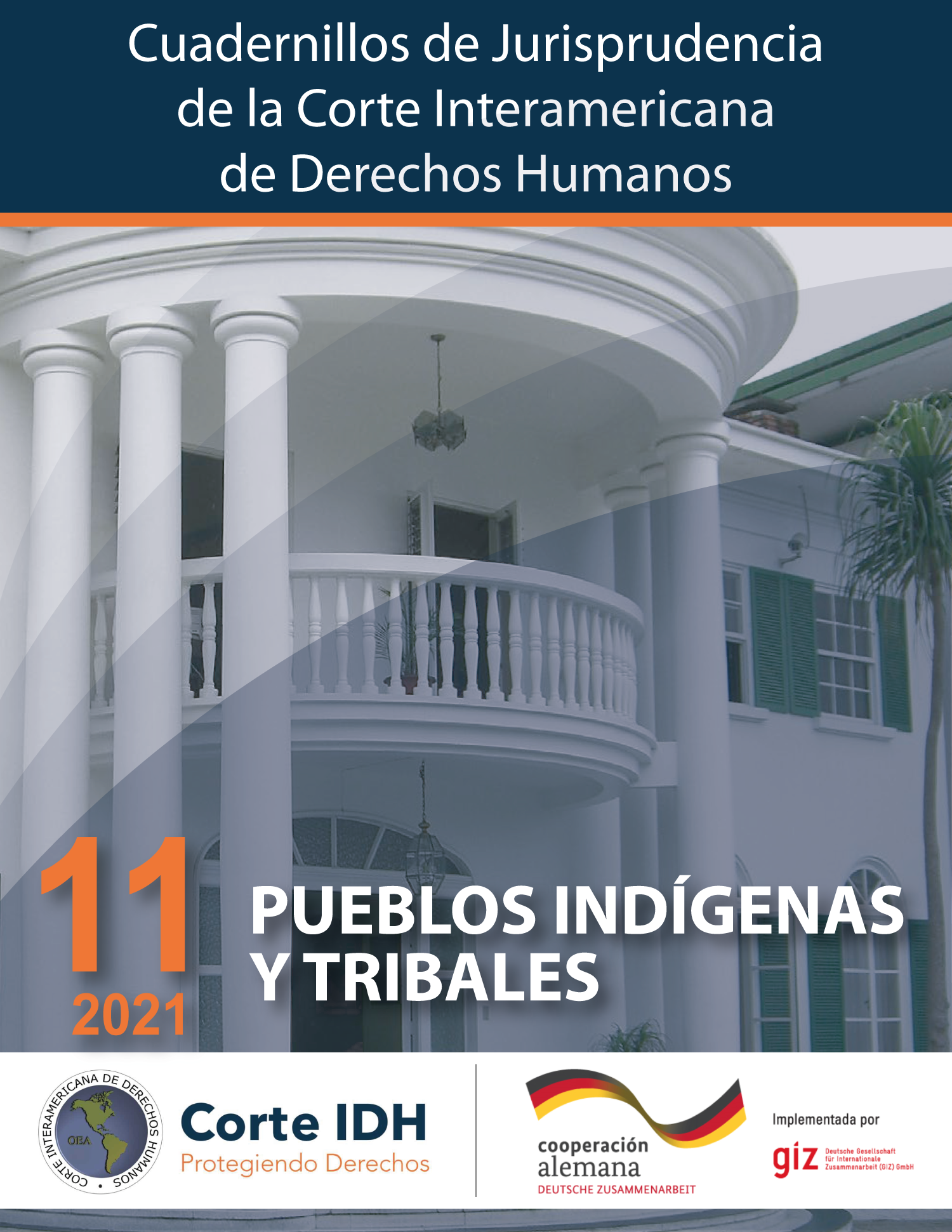 Actualización del Cuadernillo de Jurisprudencia N° 11: Pueblos Indígenas y Tribales