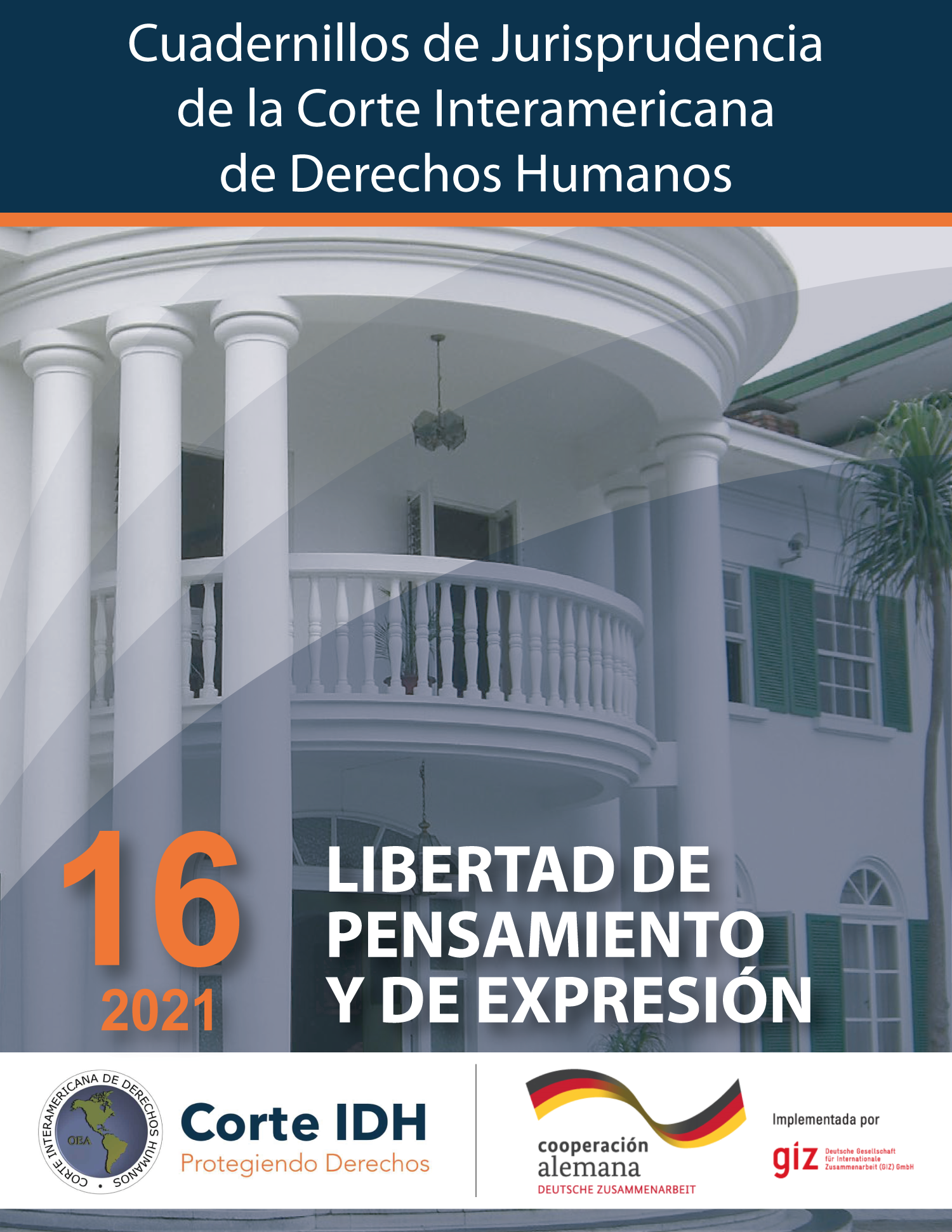 Actualización del Cuadernillo de Jurisprudencia N° 16: Libertad de Pensamiento y de Expresión