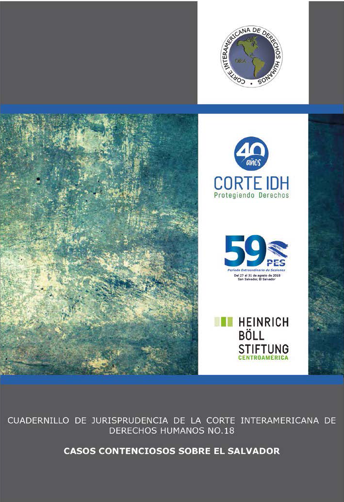 Cuadernillo de Jurisprudencia N° 18: Casos Contenciosos sobre El Salvador