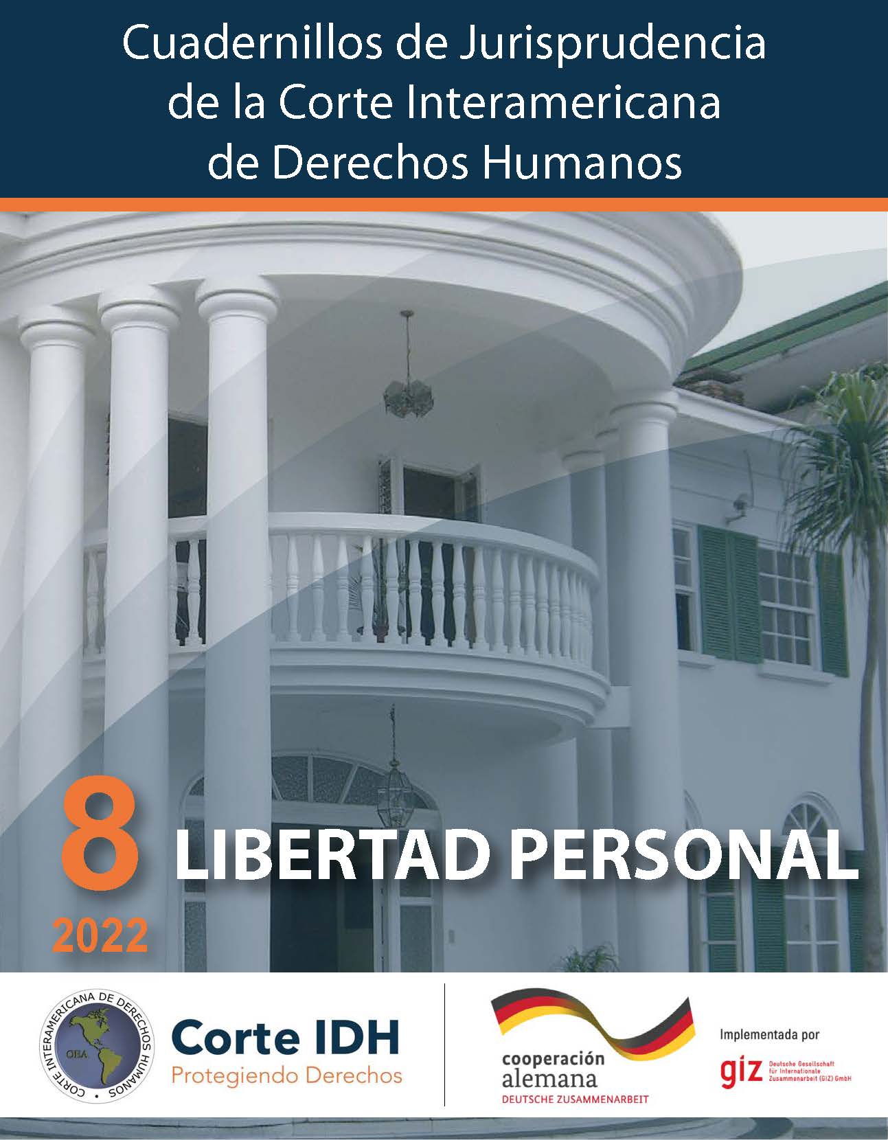 Cuadernillo de Jurisprudencia N° 8: Libertad Personal