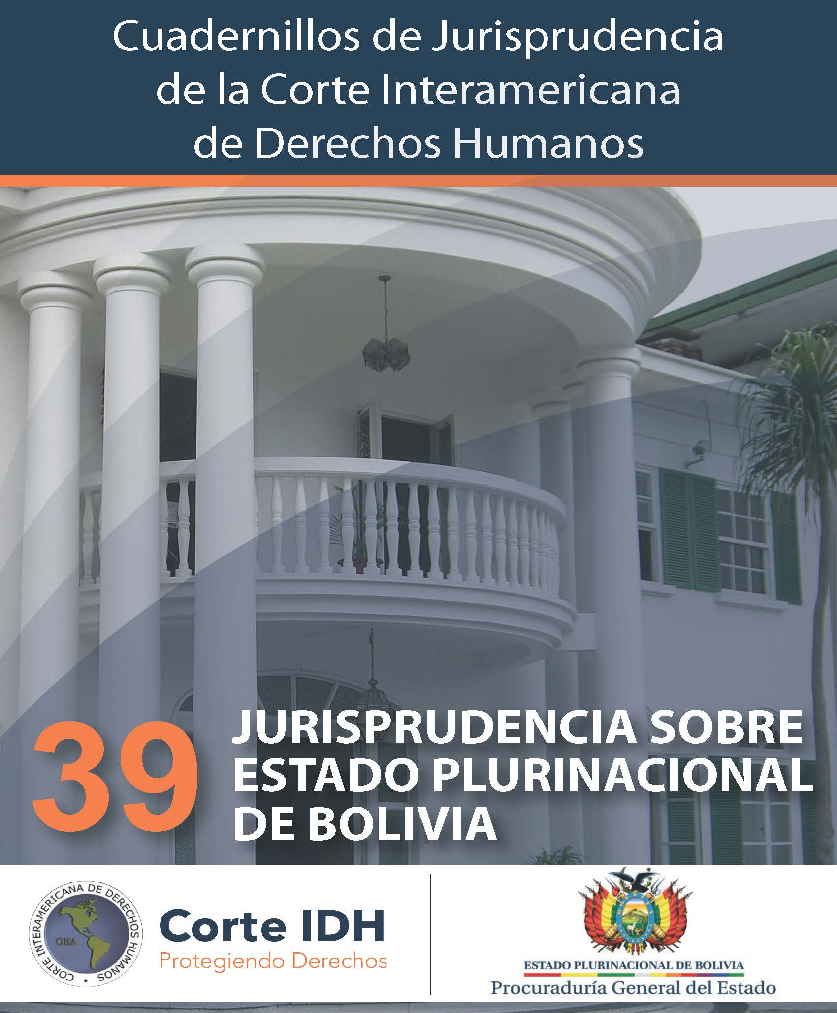 Cuadernillo de Jurisprudencia N° 39: Jurisprudencia sobre el Estado Plurinacional de Bolivia